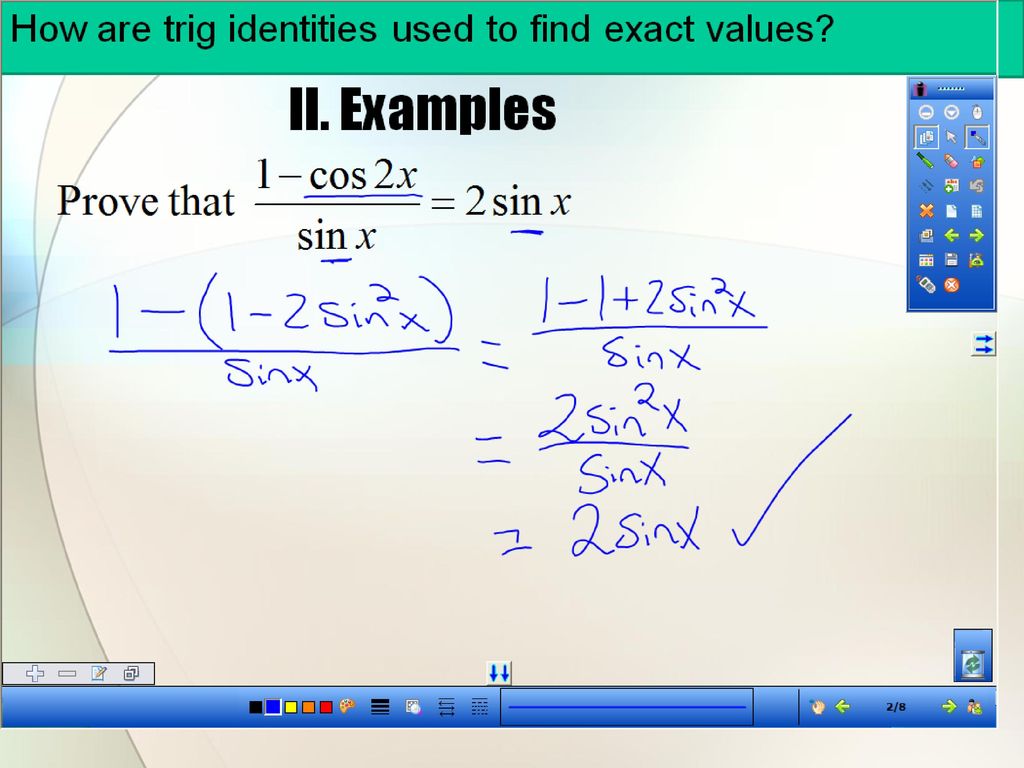 How are trig identities used to find exact values