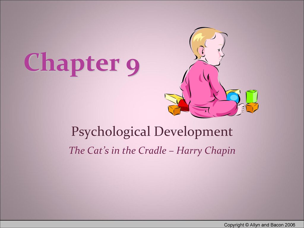 Psychological Development The Cat S In The Cradle Harry Chapin