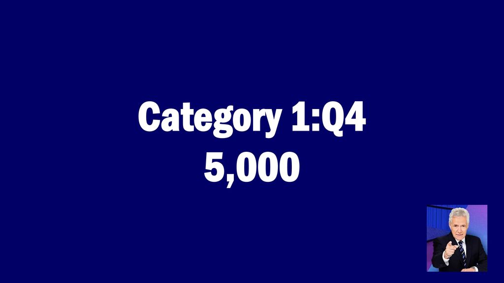 Category 1:Q4 5,000