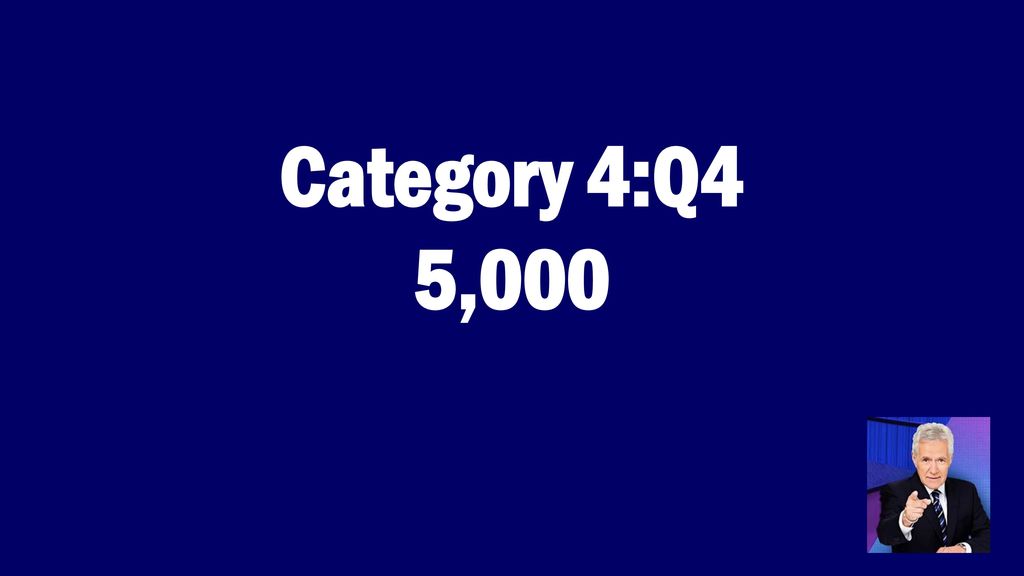 Category 4:Q4 5,000