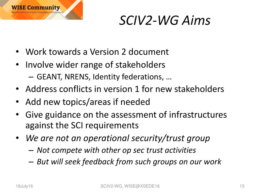 SCIV2-WG Aims Work towards a Version 2 document