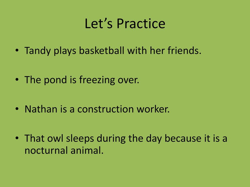 Let’s Practice Tandy plays basketball with her friends.
