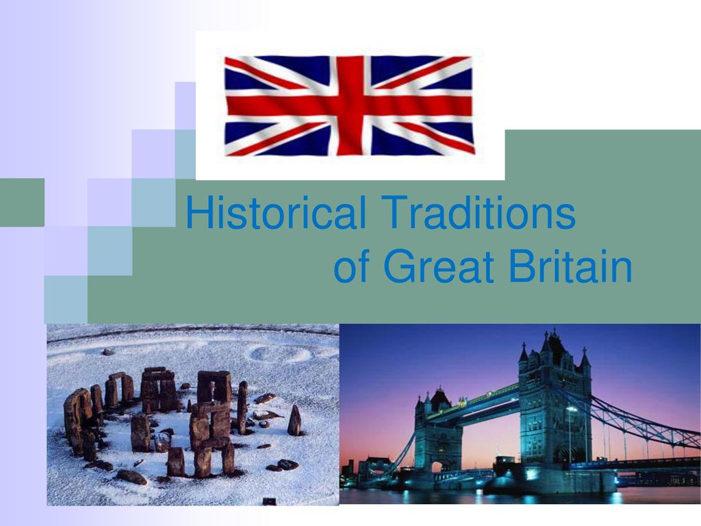 History and traditions
