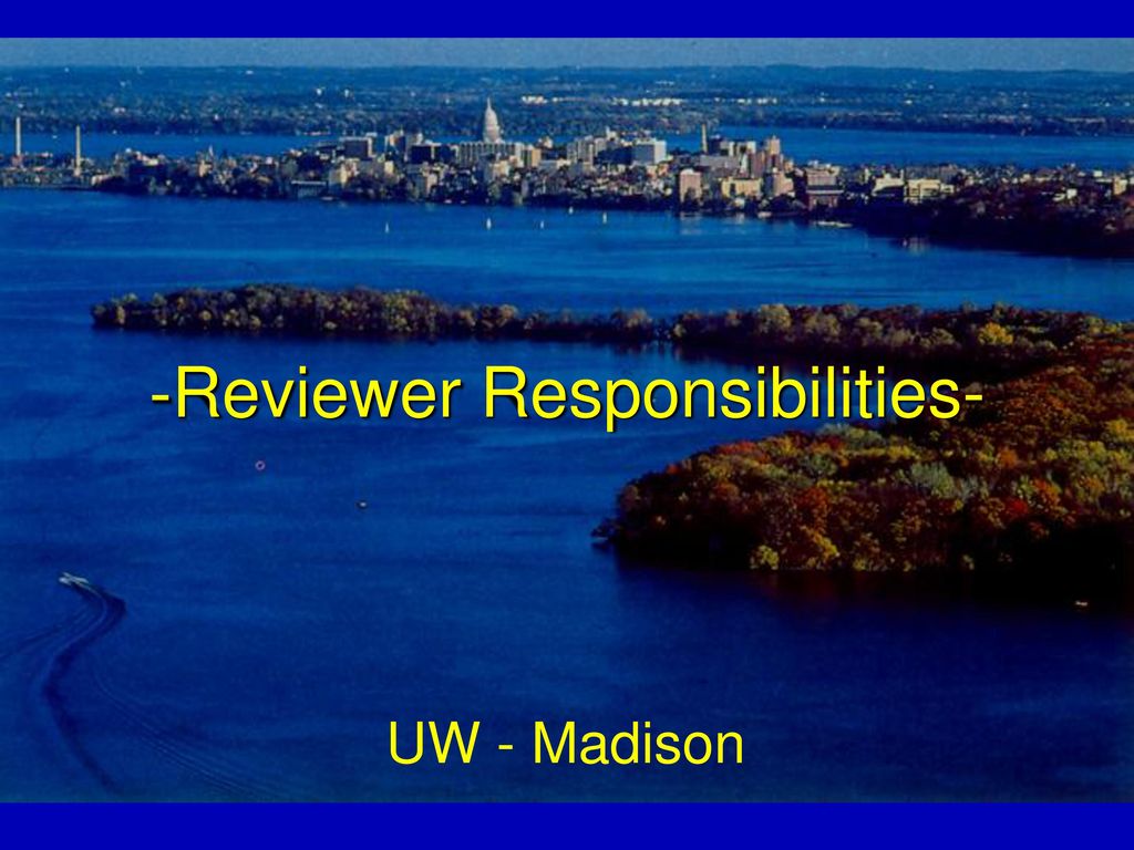 Reviewer Responsibilities- - Ppt Download