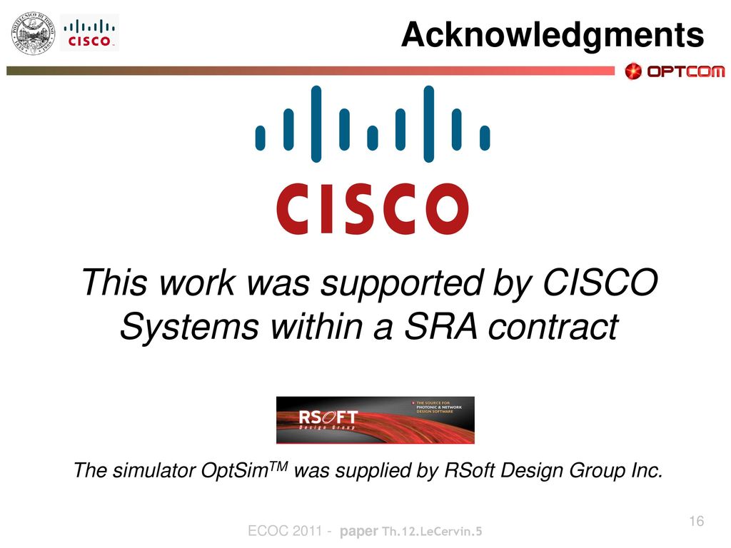 This work was supported by CISCO Systems within a SRA contract