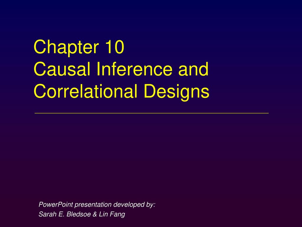 Chapter 10 Causal Inference and Correlational Designs