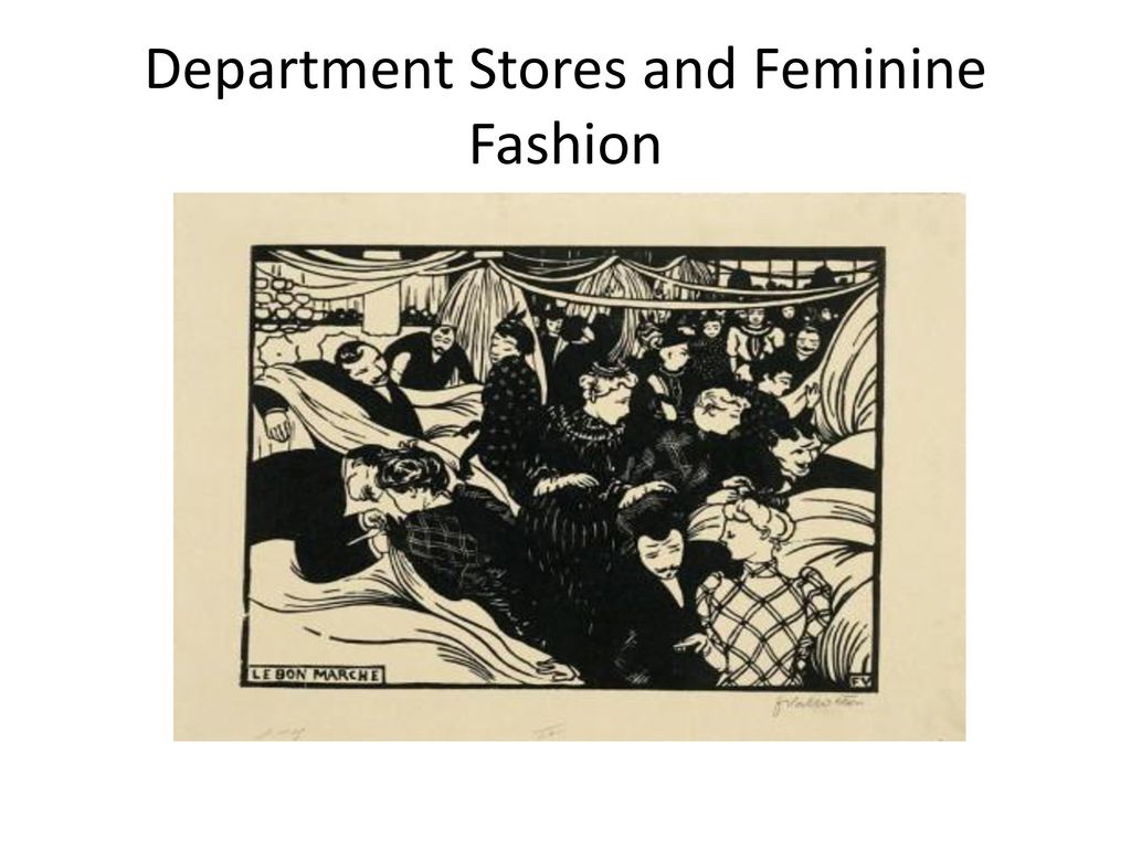 Department Stores and Feminine Fashion