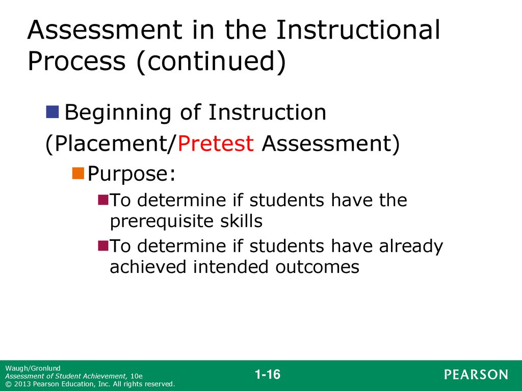 Assessment in the Instructional Process (continued)