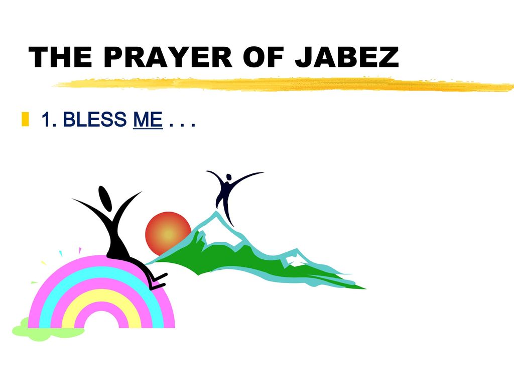 The Prayer Of Jabez I Chronicles 4 Ppt Download The prayer is composed of four parts. the prayer of jabez i chronicles 4 ppt