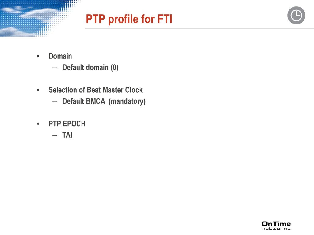 PTP profile for FTI Øyvind Holmeide/Markus Schmitz by 01/13/ ppt download