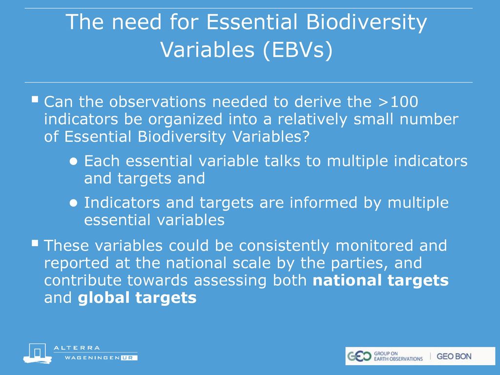 Essential biodiversity variables towards an agreement on a common
