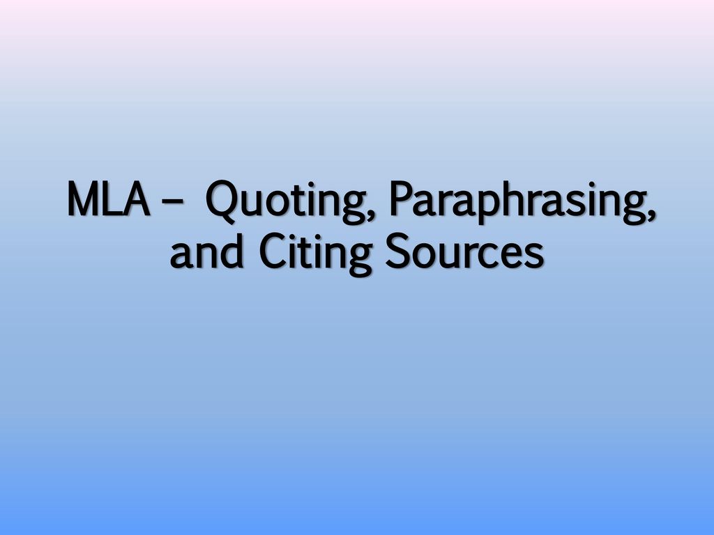 citing when paraphrasing mla