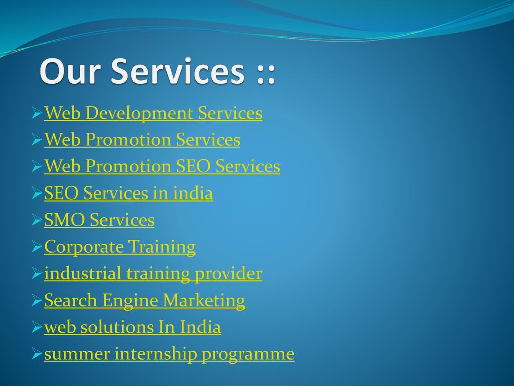 Our Services :: Web Development Services Web Promotion Services
