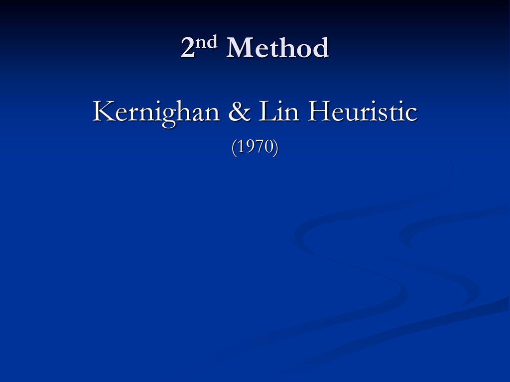 Kernighan & Lin Heuristic