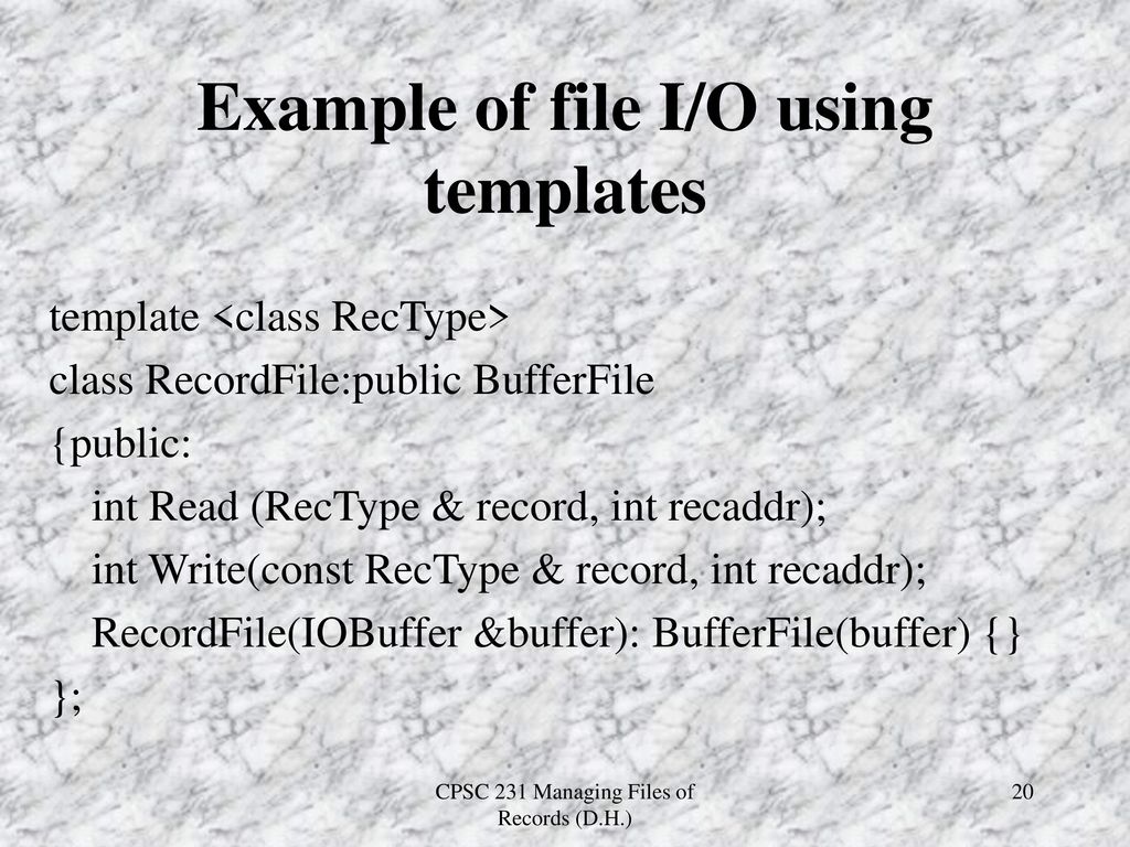 CPSC 231 Managing Files of Records (D.H.) - ppt download