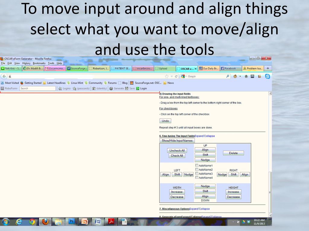 To move input around and align things select what you want to move/align and use the tools