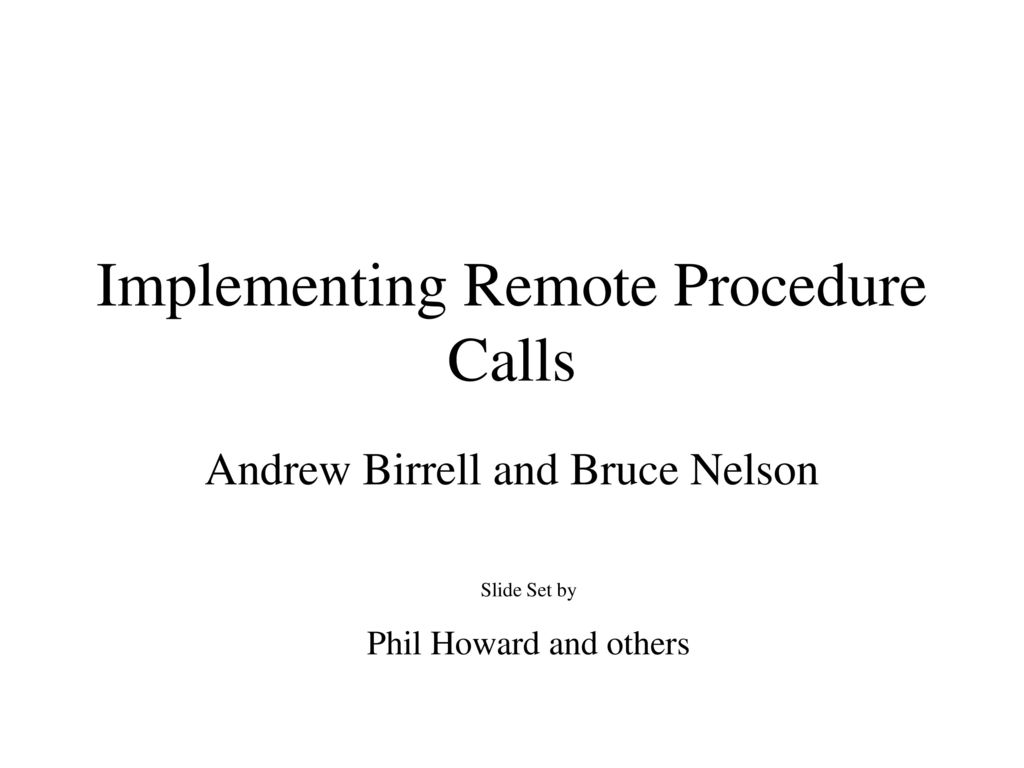 Implementing remote procedure calls ppt download