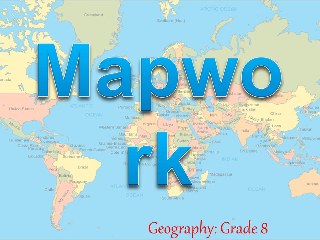 Mapwork Geography: Grade 8