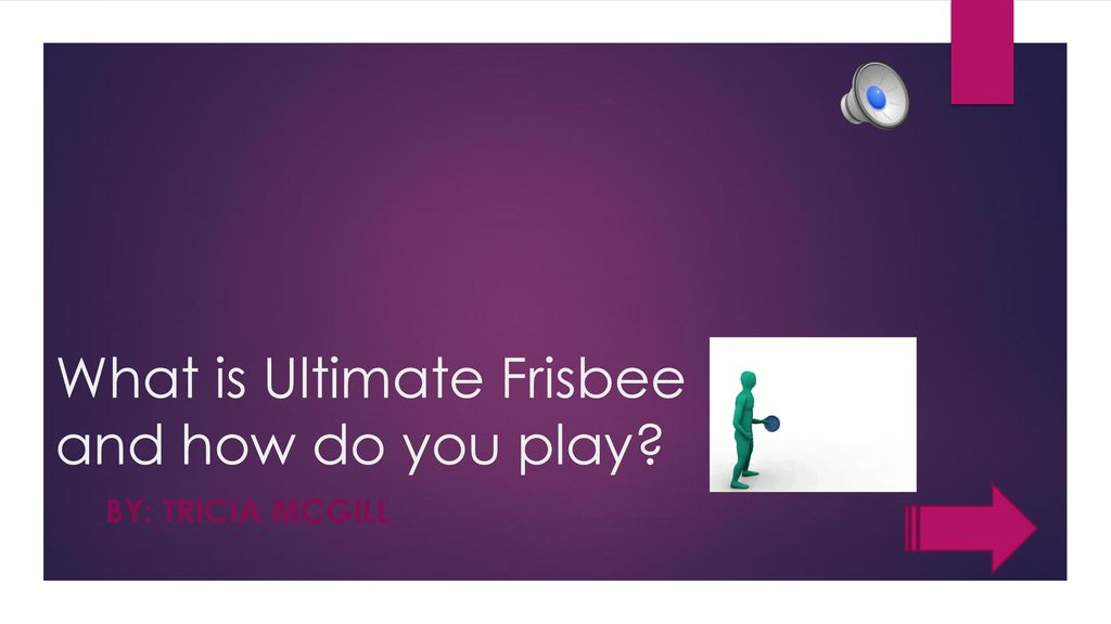 What Is Ultimate Frisbee And How Do You Play Ppt Download   What Is Ultimate Frisbee And How Do You Play 