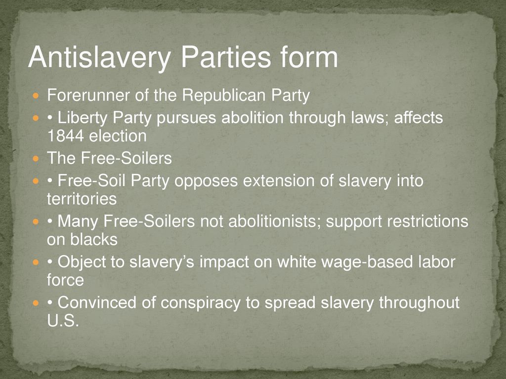 The Union in Peril Slavery becomes the dominant issue in U.S. politics ...