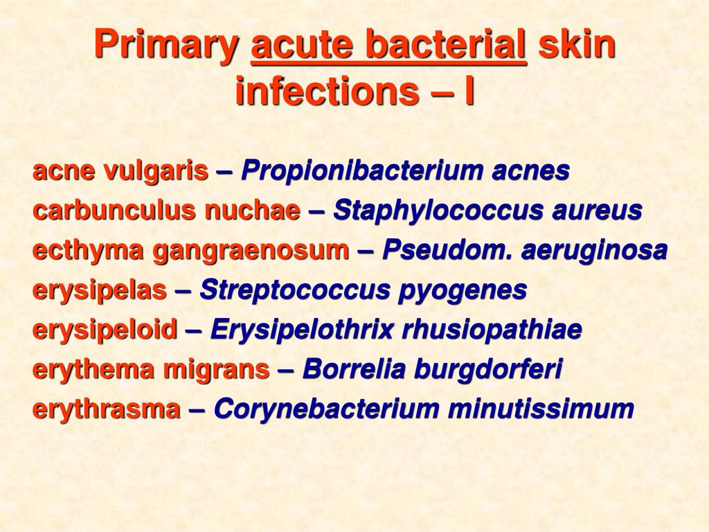 Agents of skin-manifested infections – I - ppt download