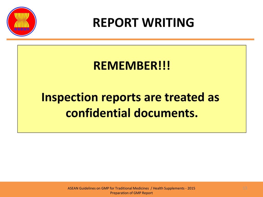 Inspection reports are treated as confidential documents.