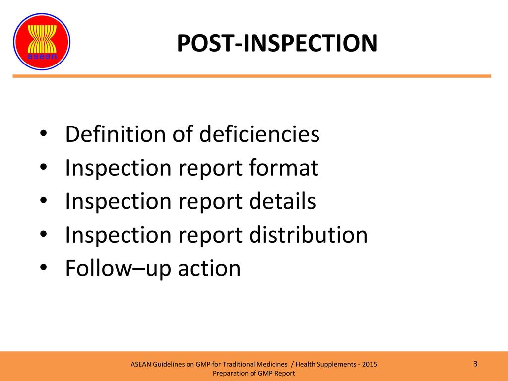 POST-INSPECTION Definition of deficiencies Inspection report format