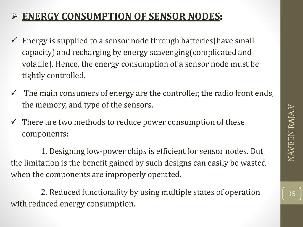 ENERGY CONSUMPTION OF SENSOR NODES: