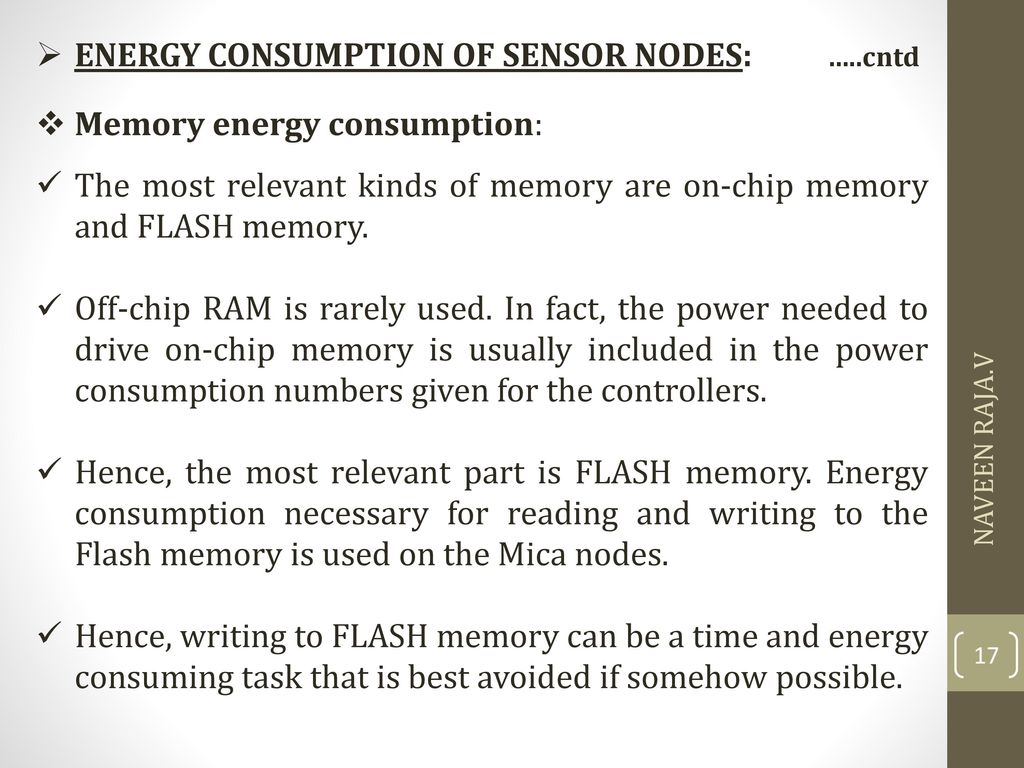 ENERGY CONSUMPTION OF SENSOR NODES: …..cntd Memory energy consumption: