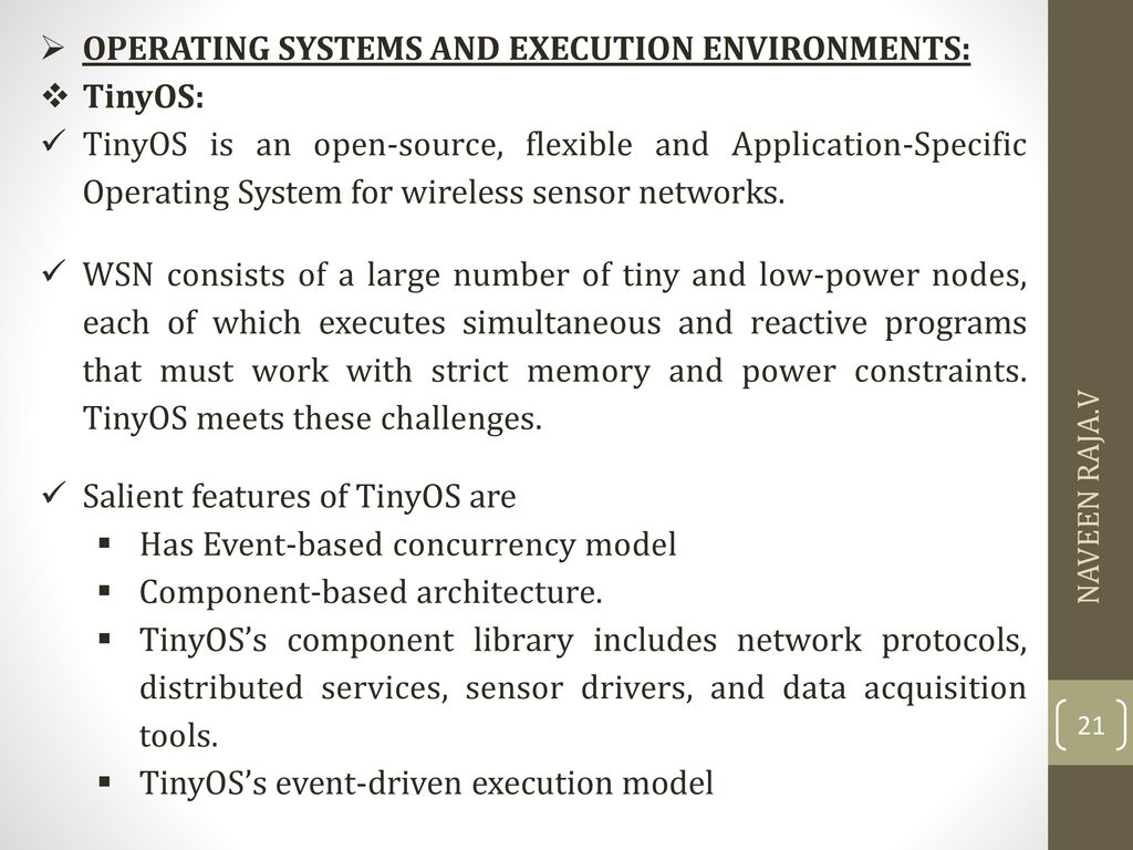 OPERATING SYSTEMS AND EXECUTION ENVIRONMENTS: TinyOS: