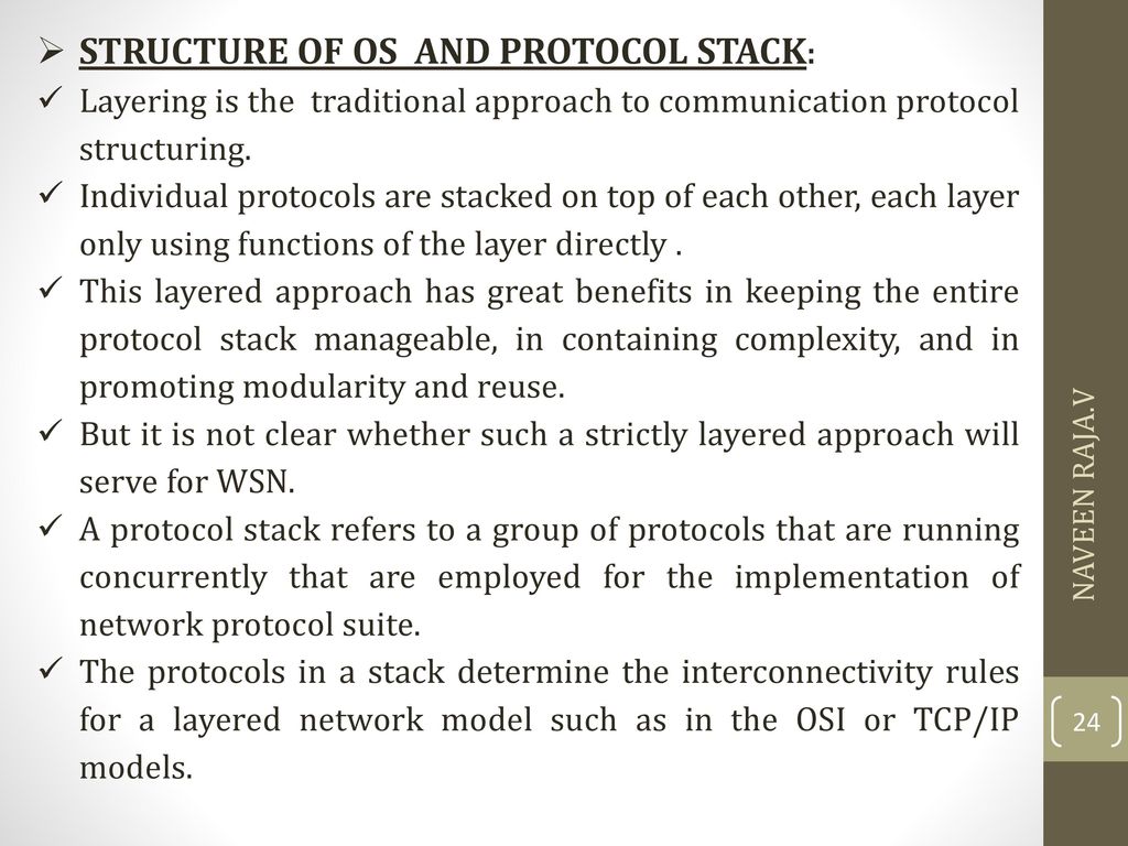 STRUCTURE OF OS AND PROTOCOL STACK: