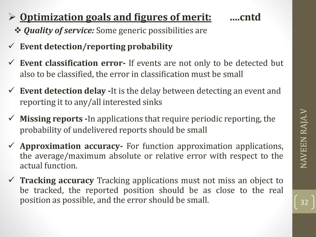 Optimization goals and figures of merit: ….cntd
