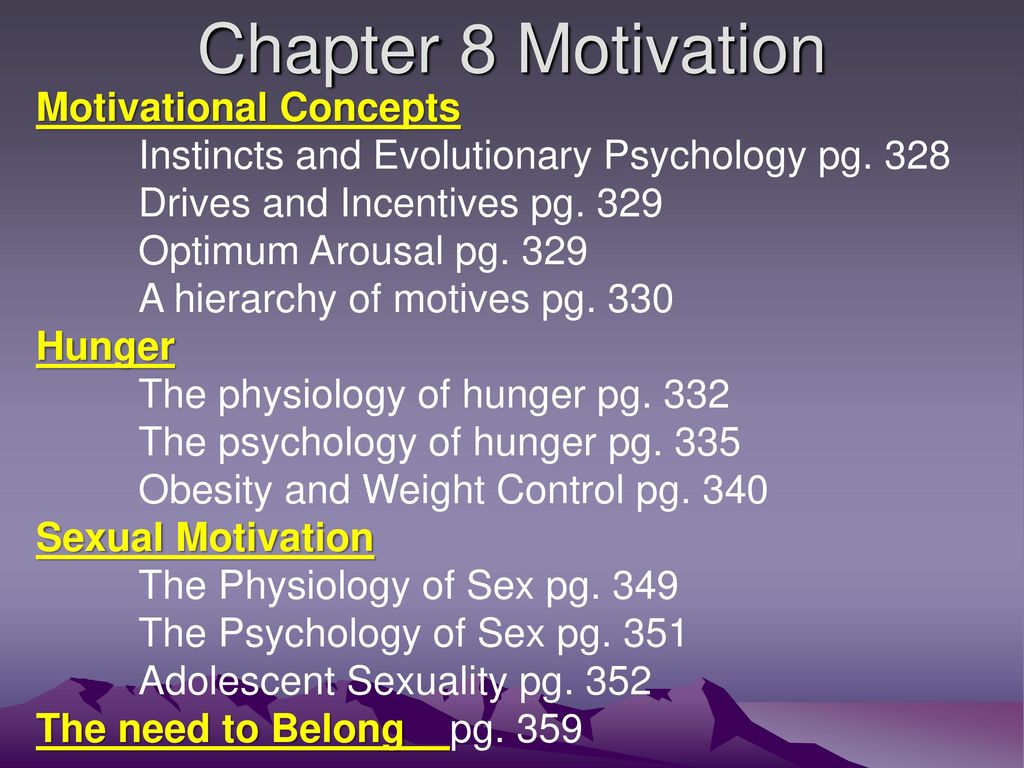 Chapter 8 Motivation Motivational Concepts
