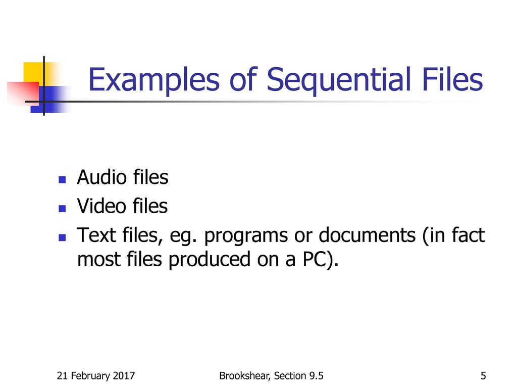 Examples of Sequential Files