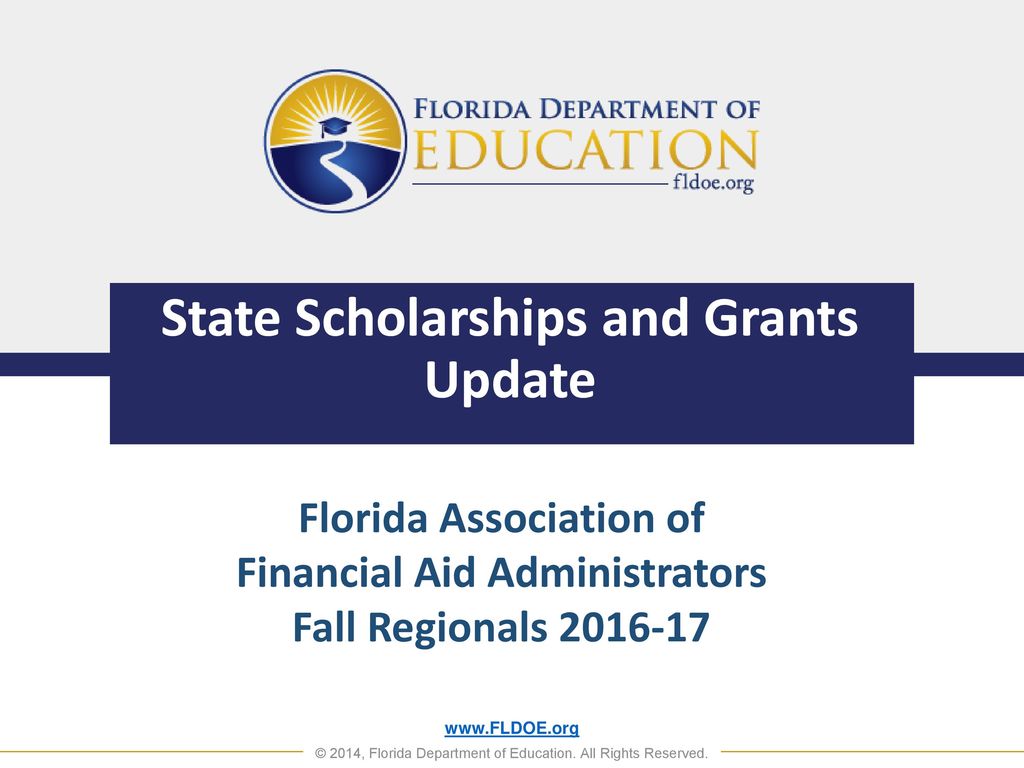 State Scholarships and Grants Update