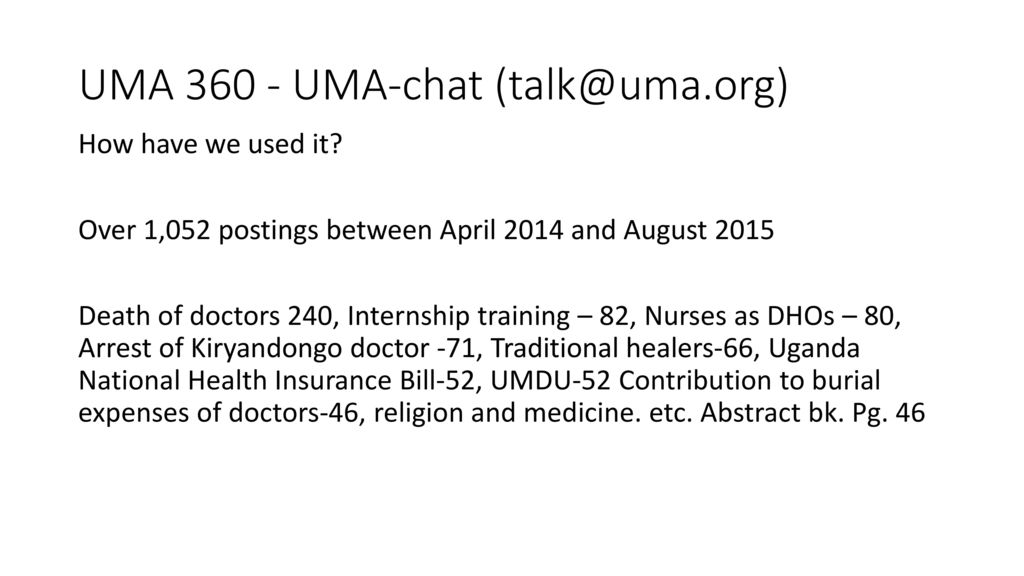 Harnessing modern technologies to revamp and accelerate UMA activities