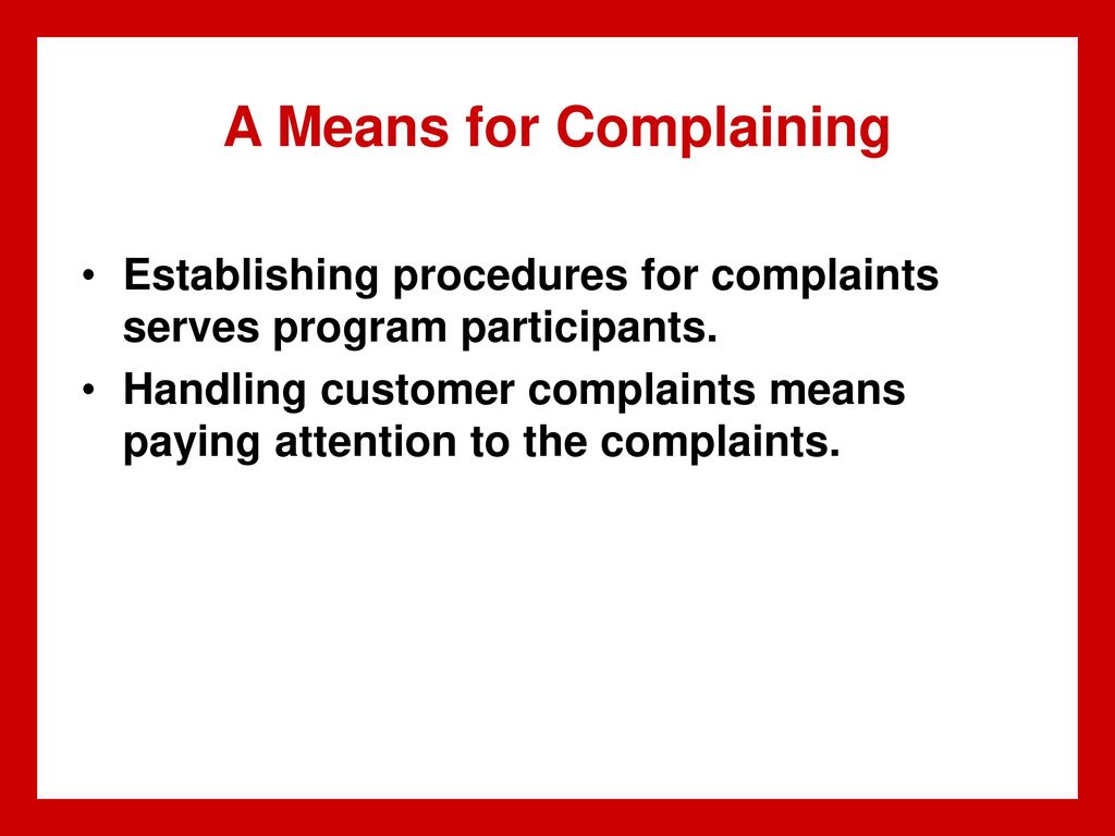 A Means for Complaining