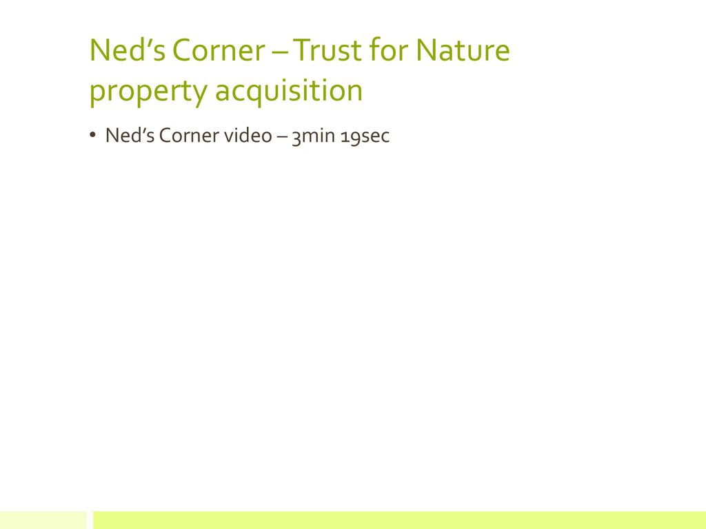 Ned’s Corner – Trust for Nature property acquisition