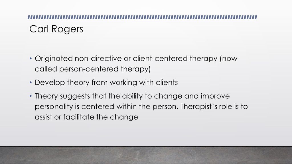 Humanistic Approach Carl Rogers Icsp254 Theories Of Personality Ppt Download