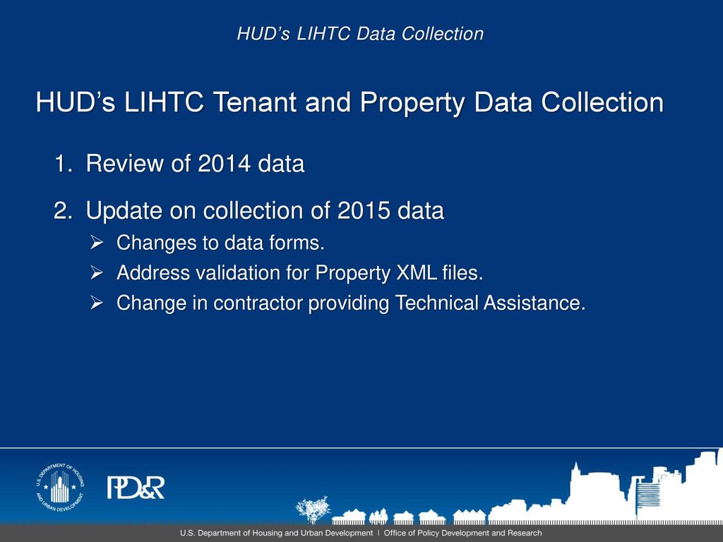 HUD Policy Forum: HUD’s LIHTC Data Collection June 13, ppt download