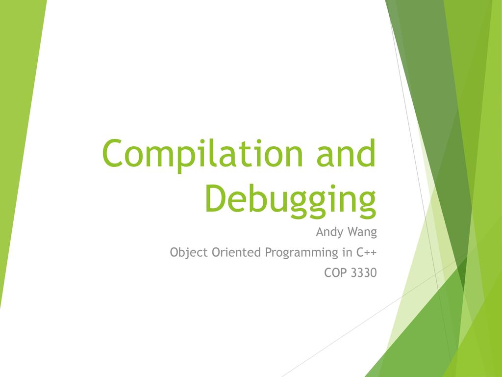 Compilation And Debugging - Ppt Download