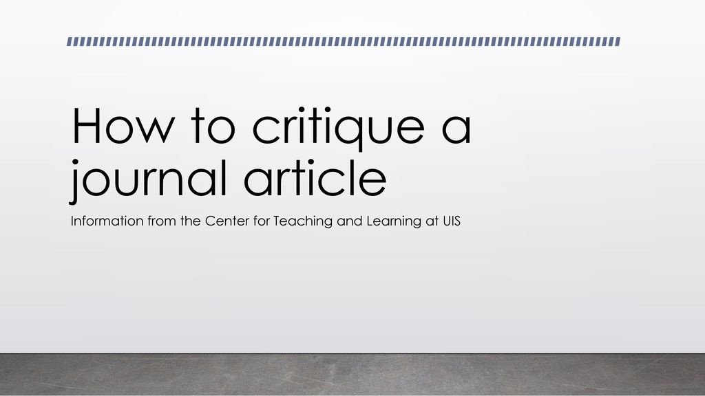 How to critique a journal article
