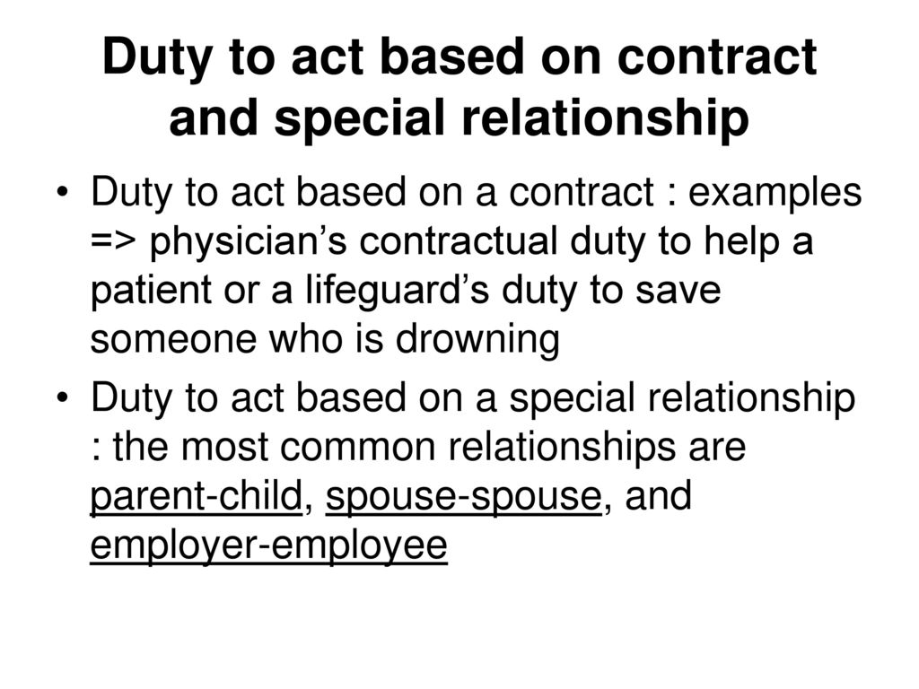Duty to act based on contract and special relationship
