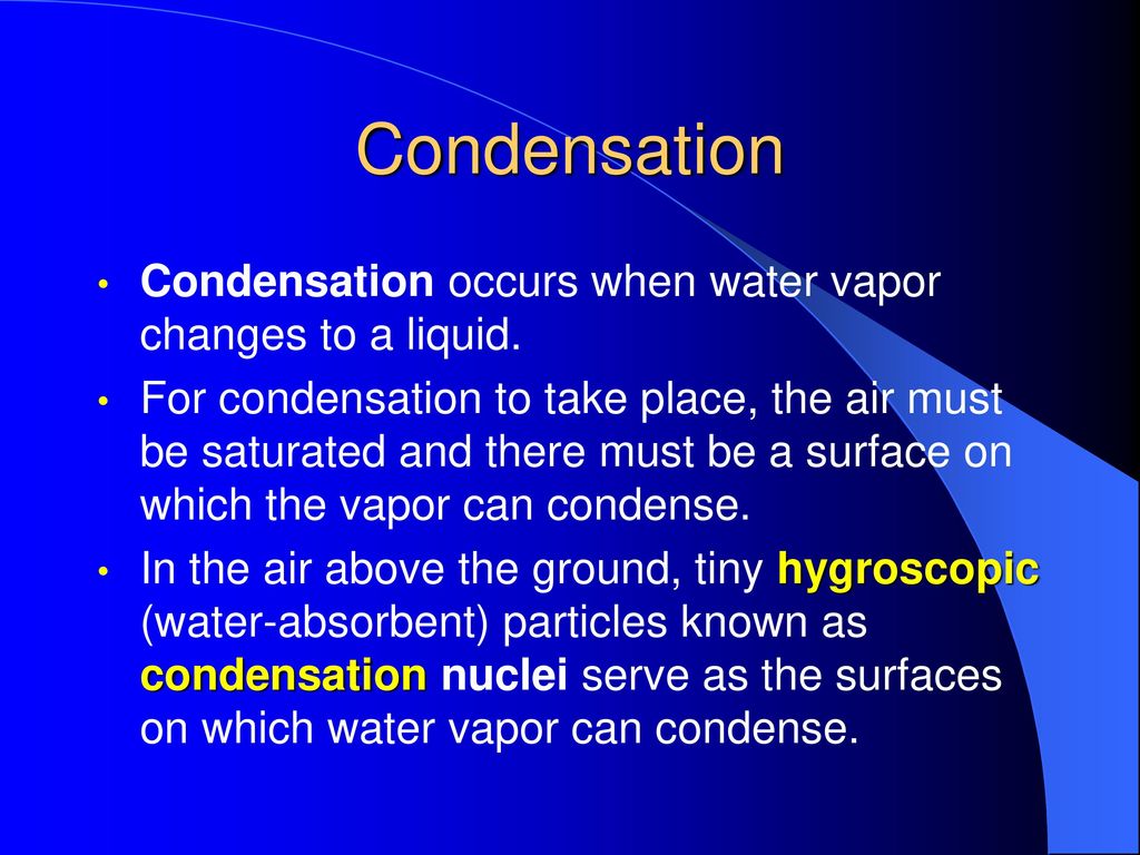 ley Palacio Pensamiento Forms of Condensation. - ppt download