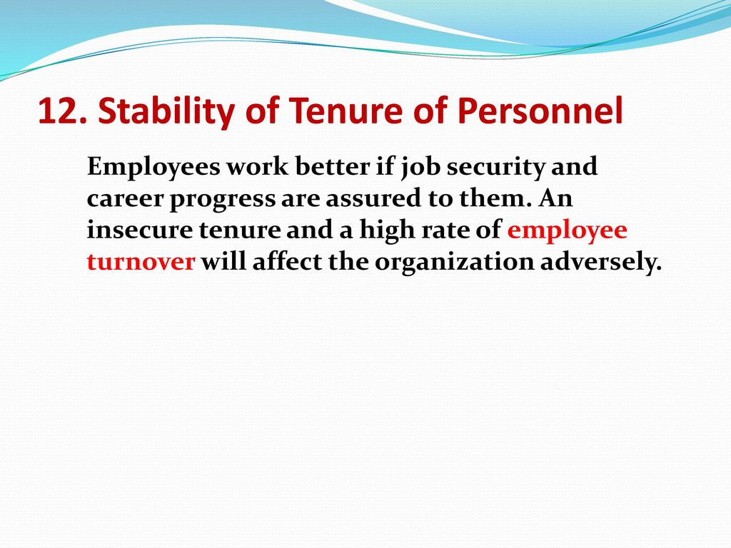 12. Stability of Tenure of Personnel