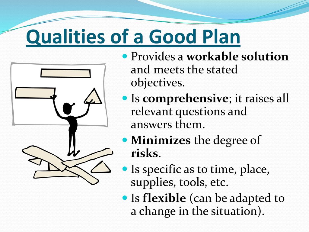 Qualities of a Good Plan
