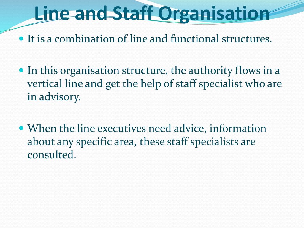 Line and Staff Organisation