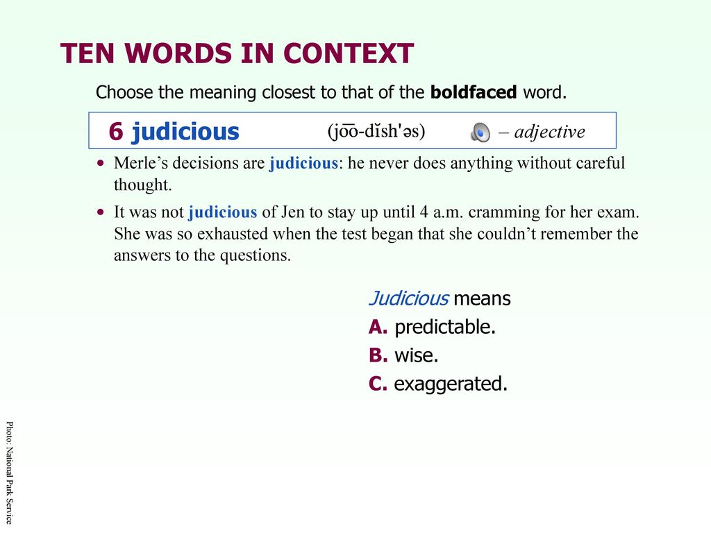 Unit Five Chapter 22 • colloquial • judicious • crass • prerogative