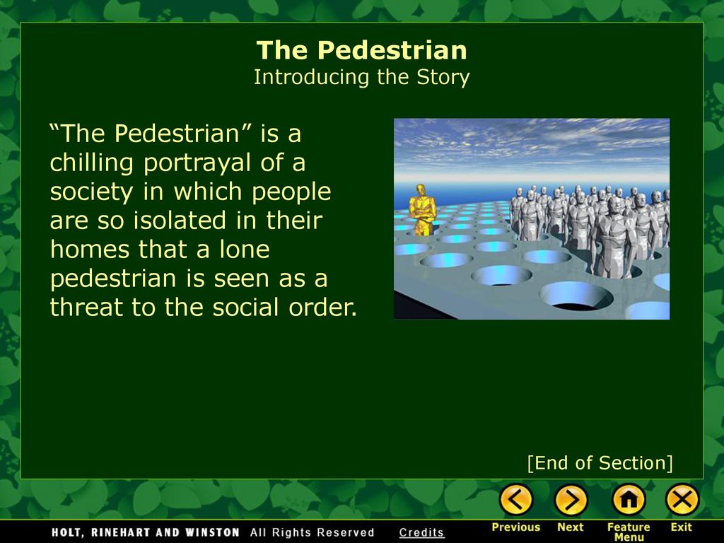 what is the theme in the pedestrian