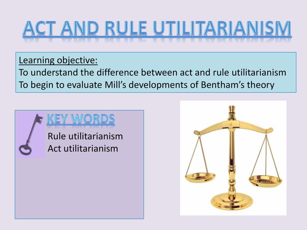 act and rule utilitarianism differences